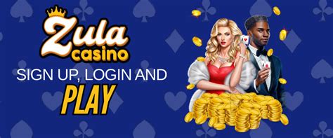 Zula Casino Login.